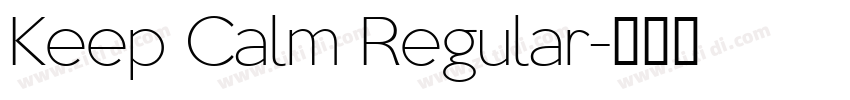 Keep Calm Regular字体转换
